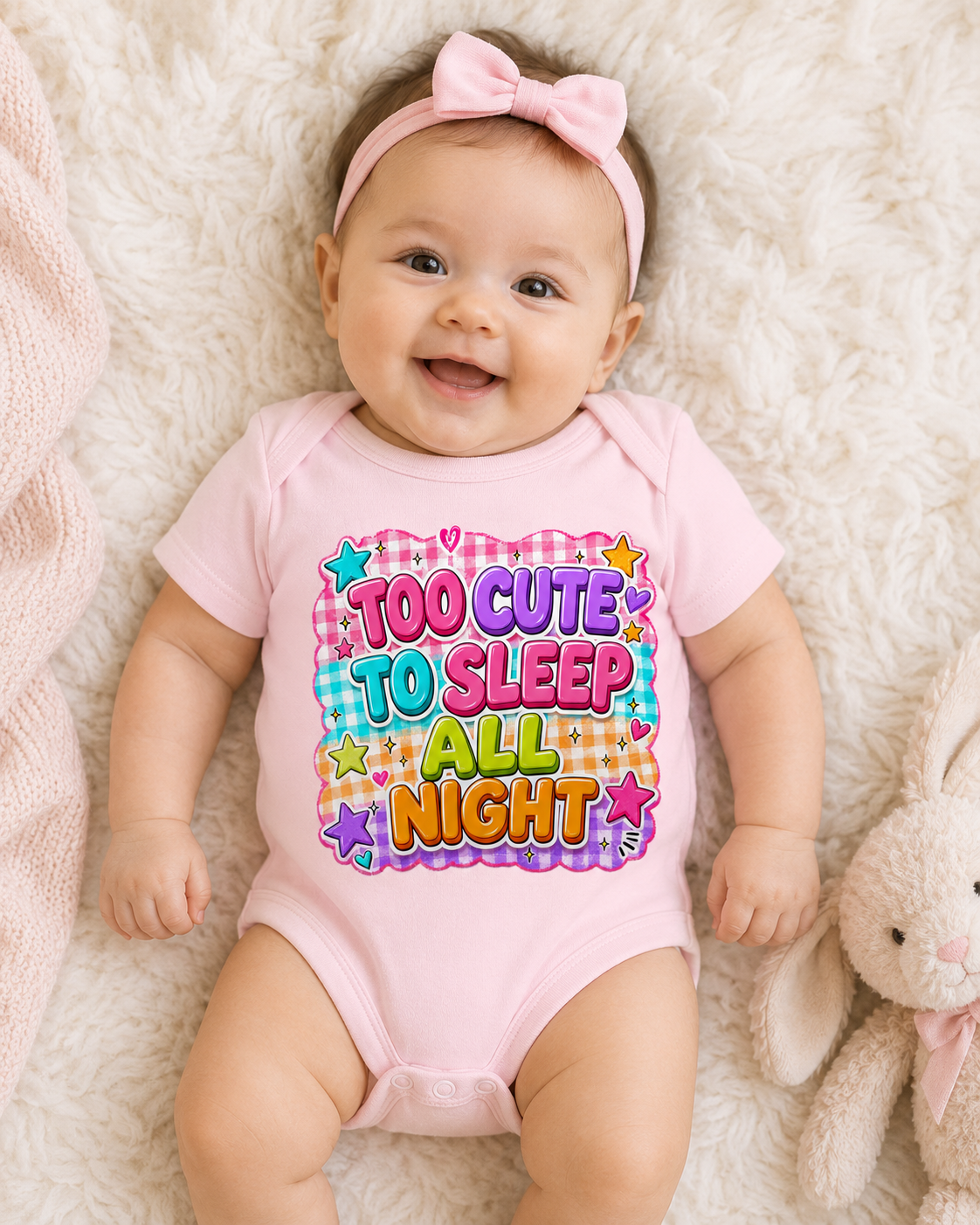 Too Cute To Sleep - Baby & Toddler