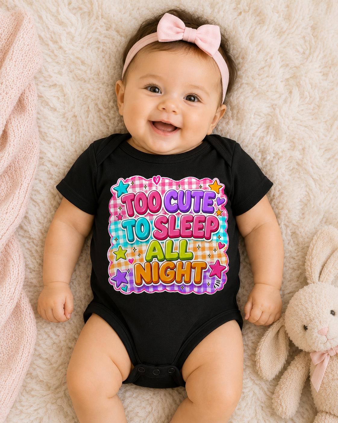 Too Cute To Sleep - Baby & Toddler