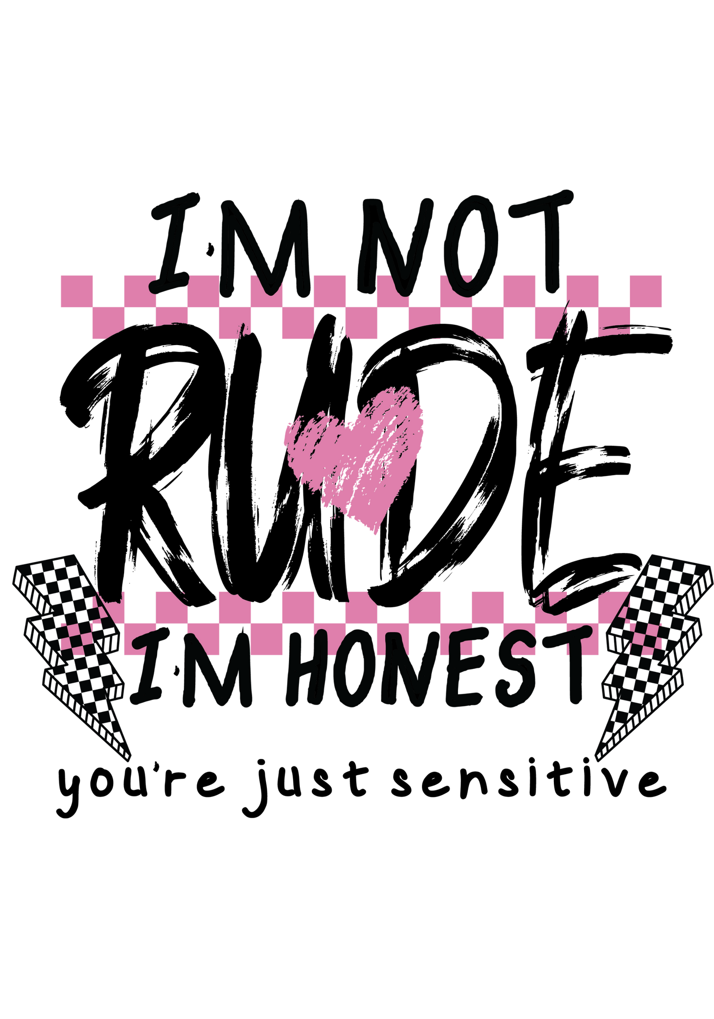 Mineral Tone Tee - I'm not rude, I'm honest