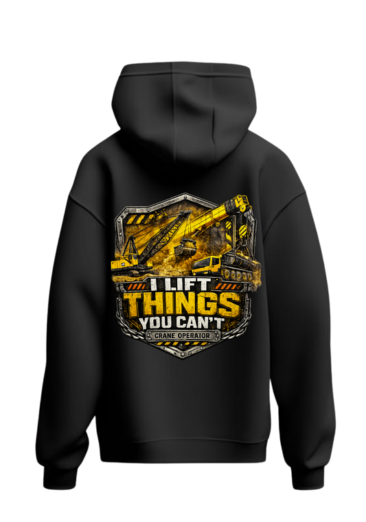 I Lift Things You Cant Hoodie